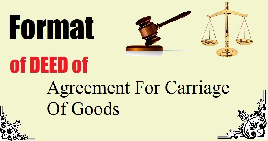 Agreement For Carriage Of Goods Deed Format