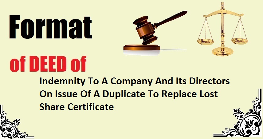 Indemnity To A Company And Its Directors On Issue Of A Duplicate To Replace Lost Share Certificate Deed Format