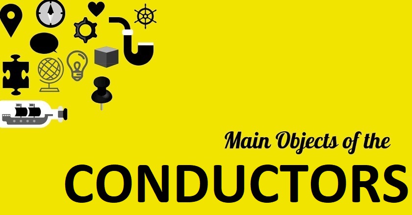 Main Object Of CONDUCTORS - Main Object Of CONDUCTORS