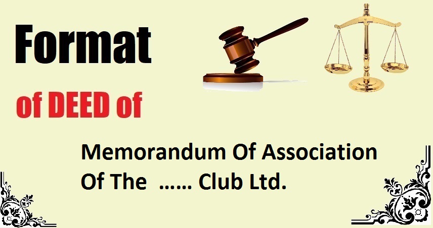 Memorandum Of Association Of The …… Club Ltd. Deed Format