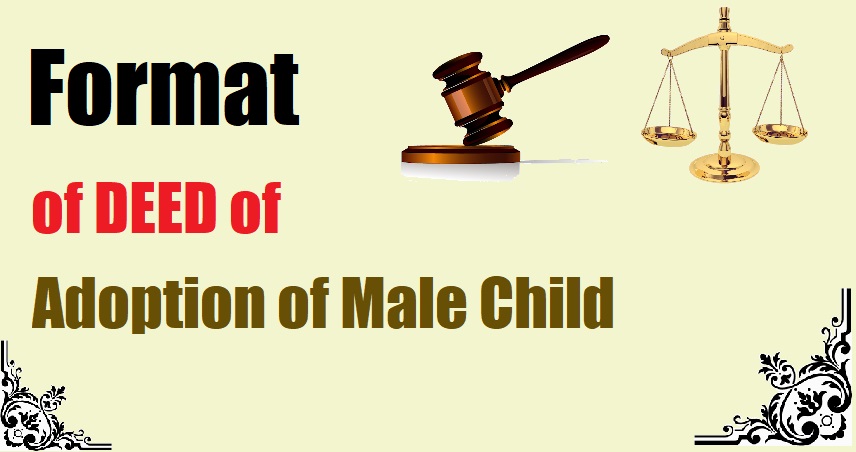 format of deed of Adoption of Male Child 2 - ADOPTION OF MALE CHILD DEED FORMAT