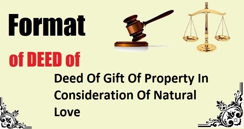 Deed Of Gift Of Property In Consideration Of Natural Love Deed Format
