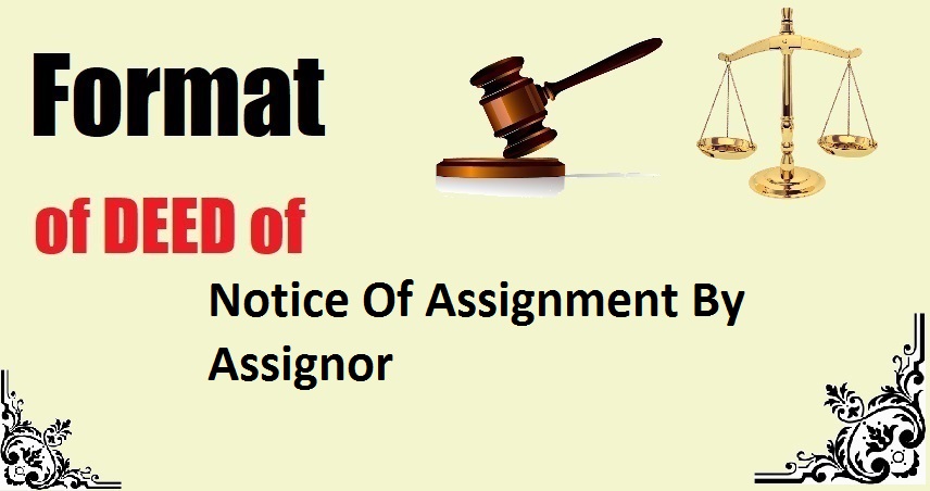 Notice Of Assignment By Assignor Deed Format